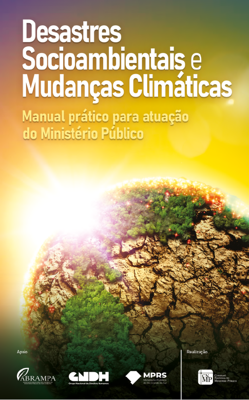 Desastres Socioambientais e Mudanças Climáticas Manual prático para atuação do Ministério Público compressed IMA 1b5ae