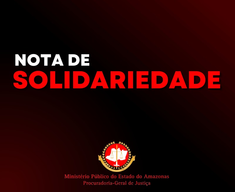 NOTA DE SOLIDARIEDADE TRAGÉDIA MANAUS 2d27d